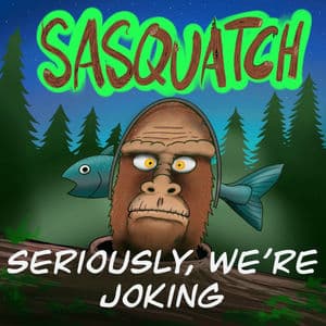 Seriously, We're Joking