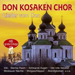 Lieder vom Don - 46 grosse Erfolge