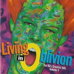 Living In Oblivion (The 80s Greatest Hits) Vol. 4