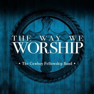 The Way We Worship