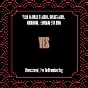 Velez Sarfield Stadium, Buenos Aires, Argentina. February 9th, 1985 (Remastered, Live On Broadcasting)