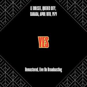 Le Colisee, Quebec City, Canada, April 18th, 1979 (Remastered, Live On Broadcasting)