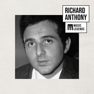Music Legends Richard Anthony : Twist, Rock et Chanson