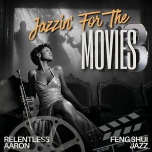 Jazzin At The Movies - Volume 3