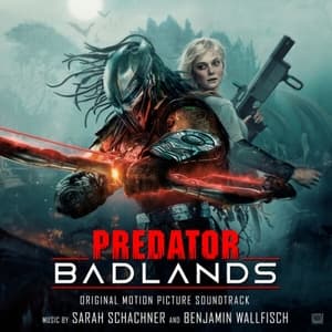Predator: Badlands (Original Motion Picture Soundtrack)