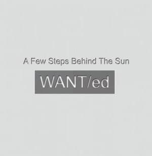 A Few Steps Behind The Sun