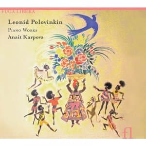 Leonid Polovinkin: Piano Works
