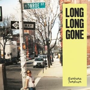 Long Long Gone