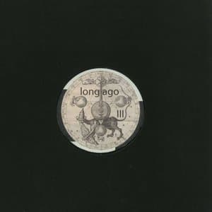 Long Ago III