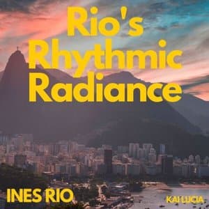Rios Rhythmic Radiance