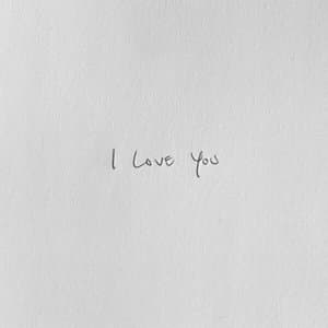 I Love You