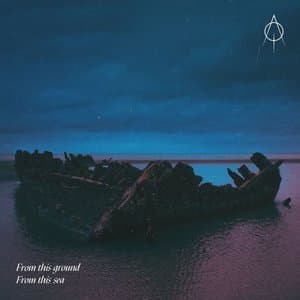 From This Ground, From This Sea