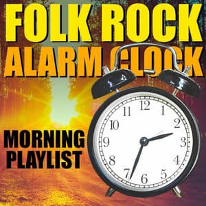 Folk Rock Alarm Clock Morning Playlist