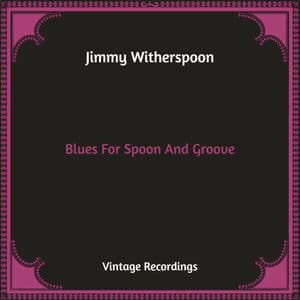 Blues For Spoon And Groove