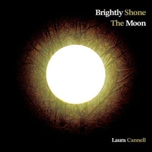 Brightly Shone the Moon