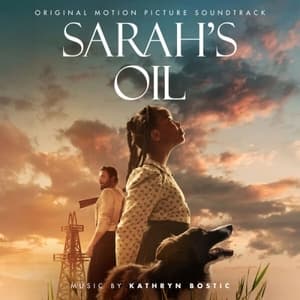 Sarahs Oil (Original Motion Picture Soundtrack)