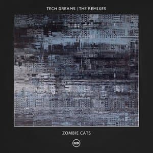 Tech Dreams The Remixes