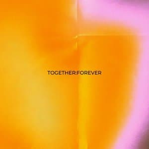 Together:Forever