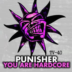 You Are Hardcore