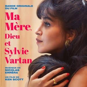 Ma mere, Dieu et Sylvie Vartan (Bande originale du film)