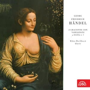 Handel: 2 Chaconne con variazioni and Suite No 7