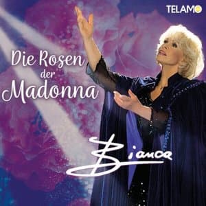 Die Rosen der Madonna