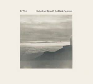 Cathedrals Beneath the Black Mountain