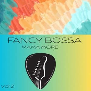 Fancy bossa, Vol. 2