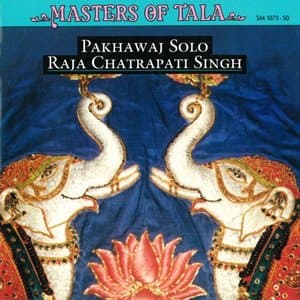 Masters of Tala: Raja Chatrapati Singh