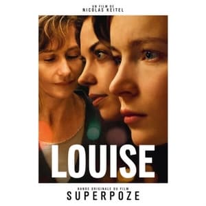 Louise (Bande Originale du Film)