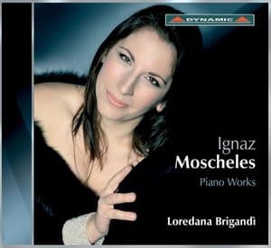 Moscheles: Piano Sonatina / Piano Sonata / Variations On A Russian Theme / Fantasias