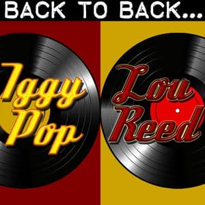 Back To Back: Iggy Pop & Lou Reed