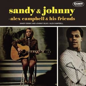 Sandy & Johnny / Alex Campbell & His Friends