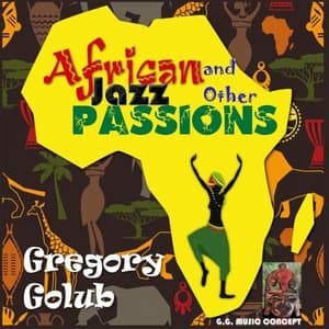 African and Other Jazz Passions