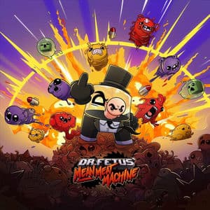 Dr. Fetus' Mean Meat Machine