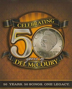 Celebrating 50 Years Of Del McCoury