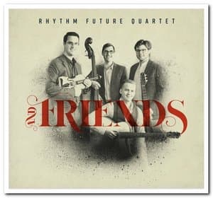 Rhythm Future Quartet & Friends