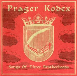 Prager Kodex — Songs Of Three Brotherhoods
