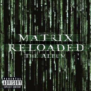 The Matrix Reloaded: The Album (U.S. 2 CD Set-Enh'd-PA Version)