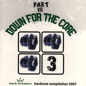 Down For the Core Part III