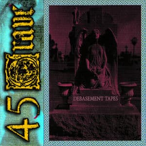 Debasement Tapes