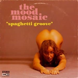 Spaghetti Groove (The Italian Psychedelic Way)