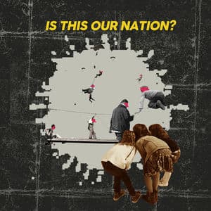 Is This Our Nation?