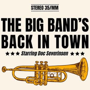 The Big Band's Back in Town