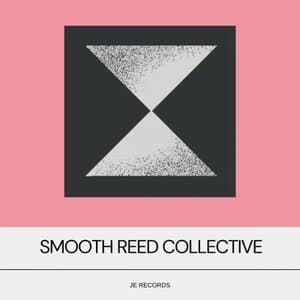Smooth Reed Collective