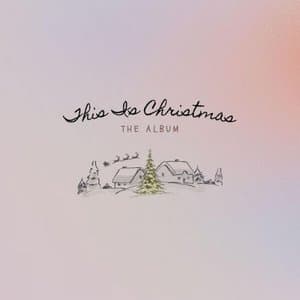 This is Christmas: The Album