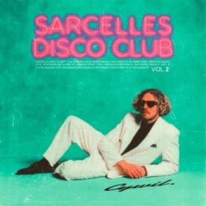 Sarcelles Disco Club, Vol. 2