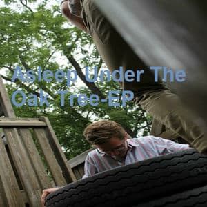 Asleep Under The Oak Tree