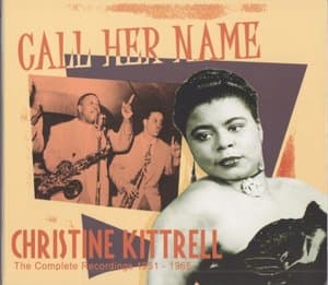 Call Her Name: The Complete Recordings 1951-1965