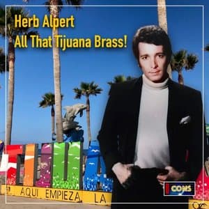 All That Tijuana Brass! (2025 Remaster)